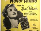Joan Roberts: Never Alone/Billy and I M-/VG+ Very Rare 45 Quality 1954 Fem Vocal