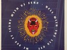 MC 900 Ft Jesus DJ Zero Hell With The Lid Off Vinyl LP Nettwerk Records 1989