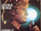 JOHNNY HALLYDAY 6172213 LE CŒUR EN DEUX GABRIELLE .