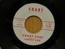Lucky Lee 45 Crazy Fool bw I've Got a Secret on Chant Detroit rockabilly