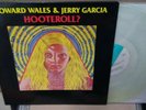 HOWARD WALES & JERRY GARCIA HOOTEROLL Clear Vinyl Ryko RALP 0052 Jazz Rock Funk