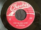 Bo Diddley, Checker 842, Who Do You Love? & In Bad, Classic Diddley