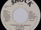 SYMBOL 8: I Thought You Wanted to Dance US Shock Boogie Funk Promo 45 NM- MP3