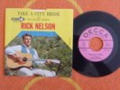 RICK NELSON Take A City Bride 45 rpm PROMO w/ PICTURE SLEEVE Decca 1967
