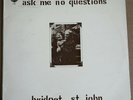 Bridget St. John ?– Ask Me No Questions -  1969. Dandelion Records ?– 63750