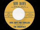 NORTHERN SOUL/DOOWOP/POPCORN-ORIENTALS-NEW DAWN 413-SOUL, AINT YOU THRILLED/MIST