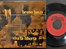 BRUNO LAUZI EP MADE IN PORTUGAL 45 PS 7 *VIVA LA LIBERTA* ITALIAN GIRI