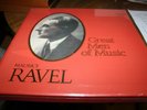 All Time Life Records: Great Men of Music   Ravel  4 records