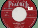 LITTLE RICHARD (w/ Johnny Otis) Maybe I'm Right / I Love My Baby 45rpm Peacock