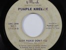 Garage Psych 45 PURPLE KREEME Baby Please Don't Go MARK HEAR