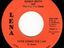 Kenny Smith And The Fox Fire Band Here Comes The Law / Sinful Soul Ohio Funk