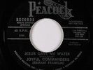 Black Gospel 45 - Joyful Commanders - Jesus Gave Me Water - Peacock - VG++ mp3