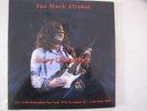 2 LP Rory Gallagher  Too Much Alcohol Coulor Vinyl Limitierte Auflage live neu