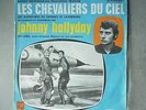Johnny Hallyday 45Tours SP vinyle Les Chevaliers Du Ciel Bleu