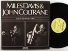 MILES DAVIS & JOHN COLTRANE Live In Stockholm 1960 DRAGON 2XLP VG++/NM sweden