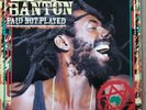 Buju Banton ?– Paid Not Played