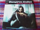 VAMPIROS LESBOS*SEXADELIC DANCE PARTY*RED VINYL*GARAGE*PSYCH