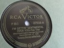 Tommy Dorsey - 78rpm single 10-inch –  RCA Victor #27518 I’m Getting Sentimental