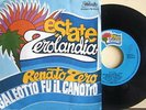 45 GIRI - RENATO ZERO - GALEOTTO FU IL CANOTTO - PIU' SU
