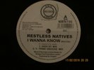 RESTLESS NATIVES, I WANNA KNOW, NORTHWEST 10 RECORDS, NORTH T 012