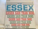 THE ESSEX..ORIGINAL '63 R&B/SOUL STEREO EASIER SAID THAN DONE SEALED DJ COPY