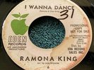 Ramona King - I Wanna Dance/Ballyhoo 45 Eden northern soul VG-