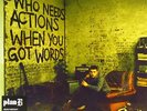 PLAN B Who Needs Actions When You Got Words HW 2LP VINYL ALBUM + 7