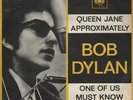 Bob Dylan Queen Jane Approximately / One Of Us Must Know ORIGINAL DUTCH CBS