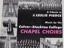 CULVER-STOCKTON COLLEGE CHAPEL CHOIRS J.Leslie Pierce RONALD REAGAN PRIVATE LP