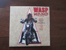W.A.S.P. WILD CHILD 7