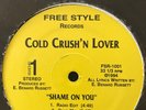 Cold Crush'n Lover - Shame on you (Free Style Rec. 1994)Houston Texas Random Rap