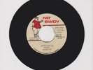 FAT BWOY/ THERE YOU GO - JOHNNY LEE (89 DIGI ROOTS 7