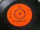 The Cyrkle, Vinyl 45, Red Rubber Ball / How can I leave Her - Great Condition
