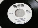 STONED CIRCUS Gotta Find A Way / Try Love RARE ORI US PSYCH 7