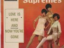 THE SUPREMES   EP FRANCE LOVE IS HERE AND YOU'RE GONE/THERE'S NO STOPPING US NOW