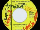 Funk Deep Soul Gospel 45 - Mighty Wonders - Let's Go With Jesus - Rapture - mp3
