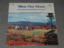 Ruth Bohlen Hussman Bless This House Christian Gospel Xian SEALED/NEW FAST SHIP