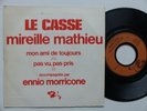Mireille Mathieu – Le Casse  ENNIO MORRICONE  Barclay – 61 518 L French 7