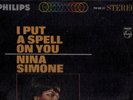 I PUT A SPELL ON YOU NINA SIMONE ORIGINAL 1965 PHILIPS STEREO LP--FINE CONDITION