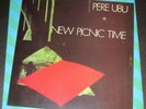 Pere Ubu - New Picnic Time - Chrysalis UK original LP