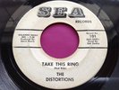 Rare Alabama Garage 45 : The Distortions   Take This Ring   SEA 101