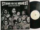 KNOWLEDGE - STRIVE FOR THE HIGHEST LP [TEST PRESSING 12
