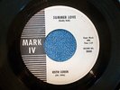 Keith Loren 45 Mark IV 8800 E Condition Summer Love/Born To Ramble