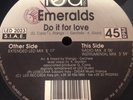 EMERALDS - DO IT FOR LOVE [LED Records] RARE Italian ZONE 12