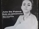 JULA DE PALMA - nuje ce lassammo / 'na fronna - KARIM 1962 VG/VG - RARISSIMO