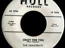 The Heartbeats-Crazy For You/Rockin..Hull 711 Mint-