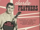 Charlie Feathers - Charlie Feathers - The King Singles (LP, 10inch) - Vinyl R...