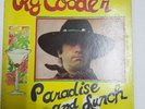 RY COODER PARADISE & LUNCH record   album  very rare look (FC36-1)