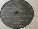CLARKES LONDON CONCERT BAND SPRING CHICKEN GRAMOPHONE CONCERT G.C.3-153