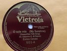 Enrico Caruso 78rpm single 10-inch Victrola #501 O Sole Mio